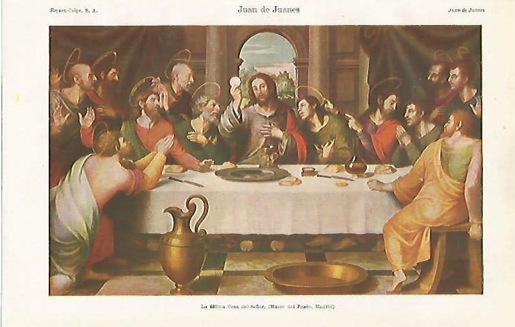 LAMINA ESPASA 21090: La ultima cena del Señor por Juan de Juanes