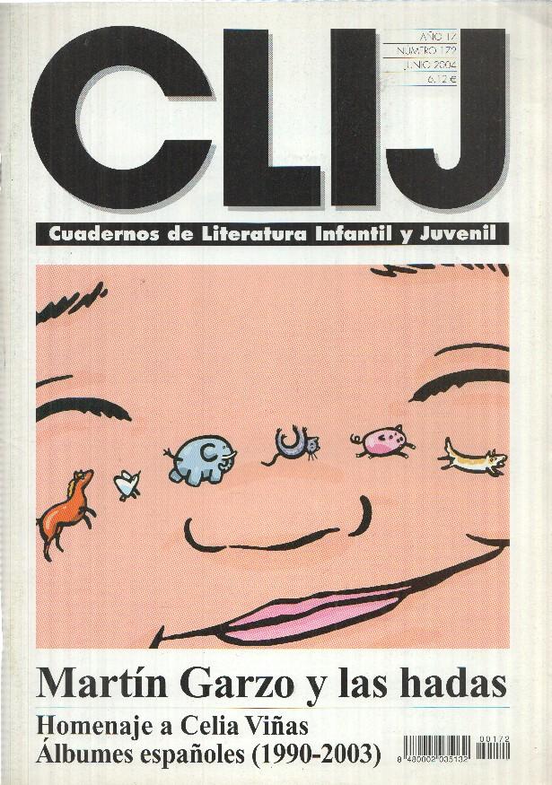 Revista, Arce: Clij num 172, año 17 (junio 2004). Cuadernos Literatura Infantil y Juvenil - Martin Garzo y las hadas