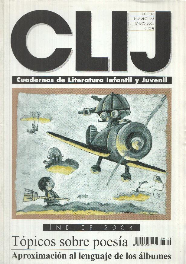 Revista, Arce: Clij num 178, año 18 (enero 2005). Cuadernos Literatura Infantil y Juvenil - Topicos sobre poesia
