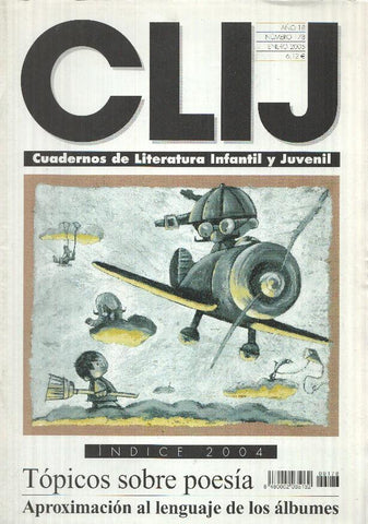 Revista, Arce: Clij num 178, año 18 (enero 2005). Cuadernos Literatura Infantil y Juvenil - Topicos sobre poesia