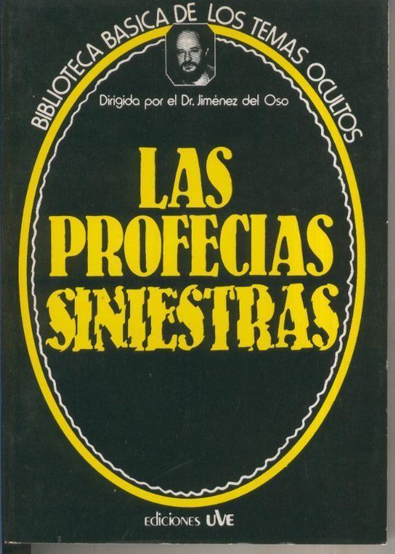 Ediciones UVE: Biblioteca Basica de los Temas Ocultos numero 18: Las profecias siniestras