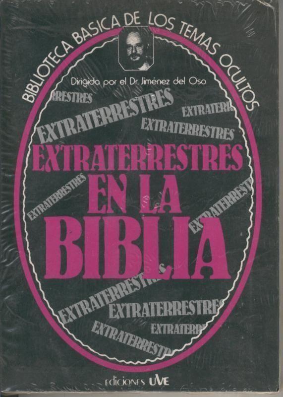 Ediciones UVE: Biblioteca Basica de los Temas Ocultos numero 21: Extraterrestres en la biblia