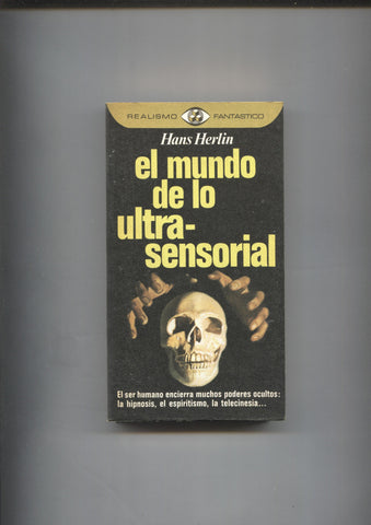 Realismo Fantastico numero 09: El mundo de lo ultra-sensorial