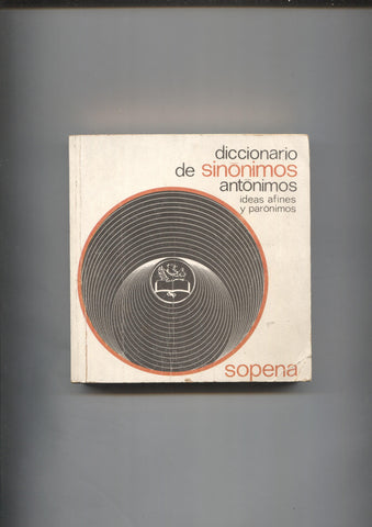 Diccionario de sinonimos antonimos e ideas afines y paronimos