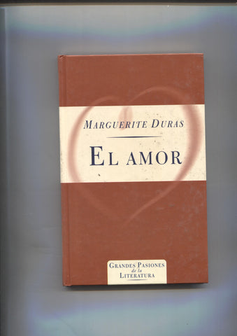 Grandes pasiones de la literatura: El amor