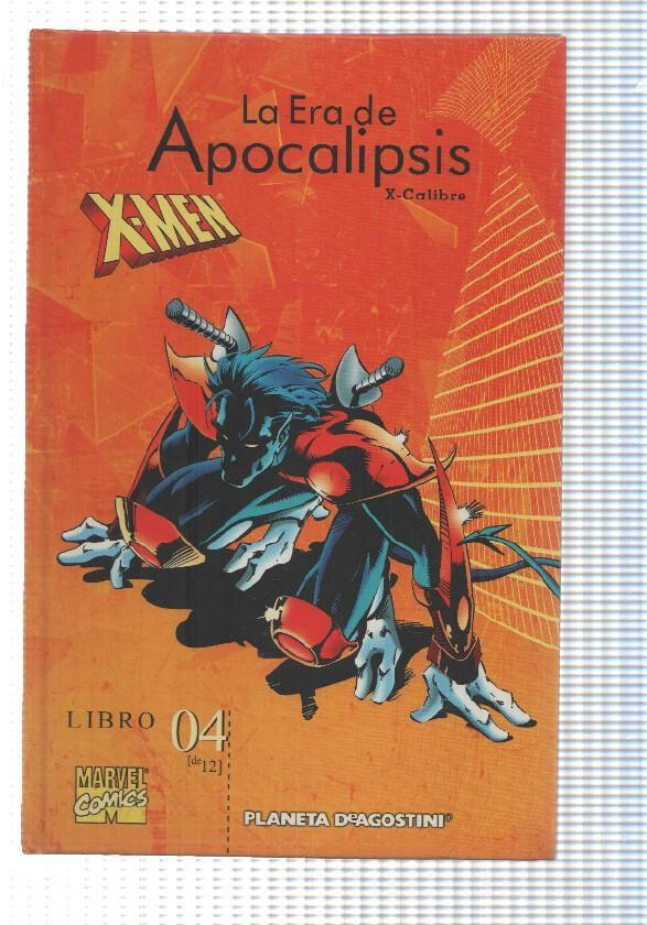 Coleccionable X-Men: libro 04 de La Era de Apocalipsis, X-Calibre