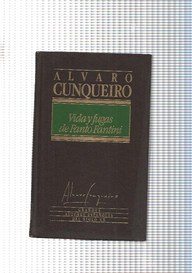 Grandes autores españoles del siglo XX num. 08: Vidas y fugas de Fanto Fantini