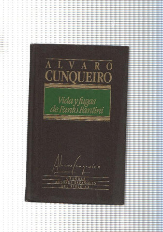 Grandes autores españoles del siglo XX num. 08: Vidas y fugas de Fanto Fantini