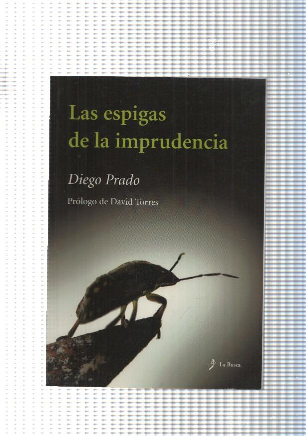 Las espigas de la imprudencia