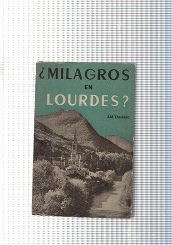 Milagros en Lourdes