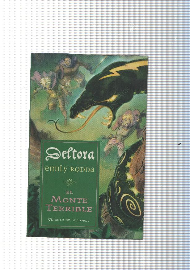 El Monte terrible