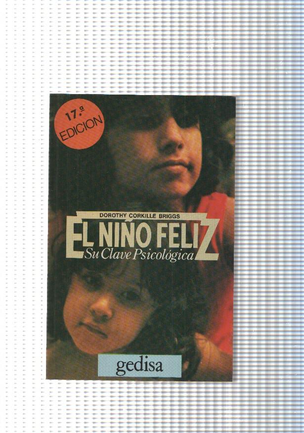 El Niño Feliz. Su clave Psicologica
