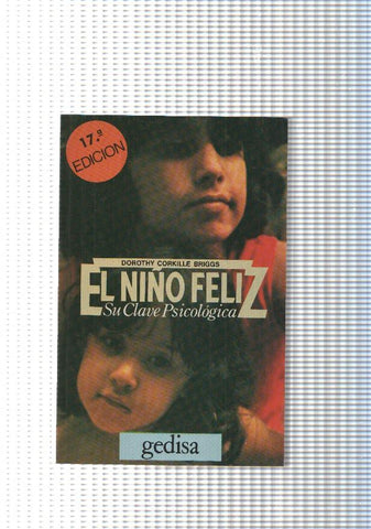 El Niño Feliz. Su clave Psicologica
