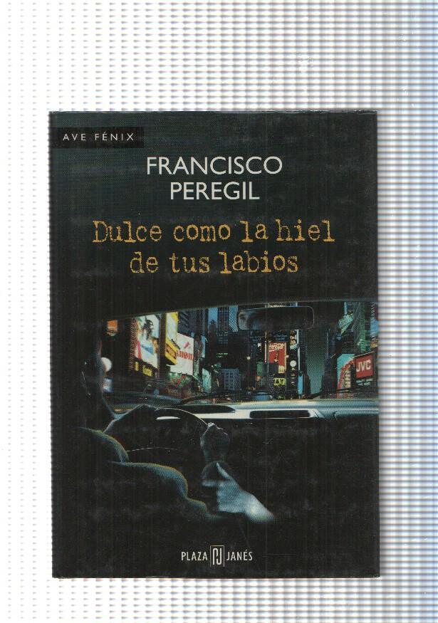 Ave Fenix num 77: Dulce como la hiel de tus labios