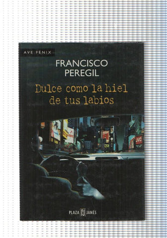 Ave Fenix num 77: Dulce como la hiel de tus labios