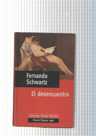 coleccion Premio Planeta: El desencuentro