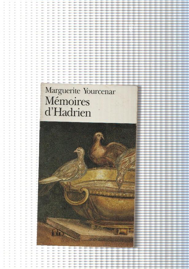 Collection Folio num. 0921: Memoires d Hadrien