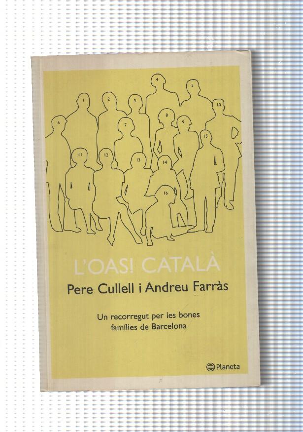 L Oasi Catala. Un recorregut per les bones families de Barcelona