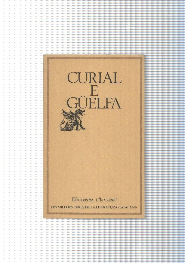 Les millors obres de la literatura Catalana num. 08: Curial e Guelfa