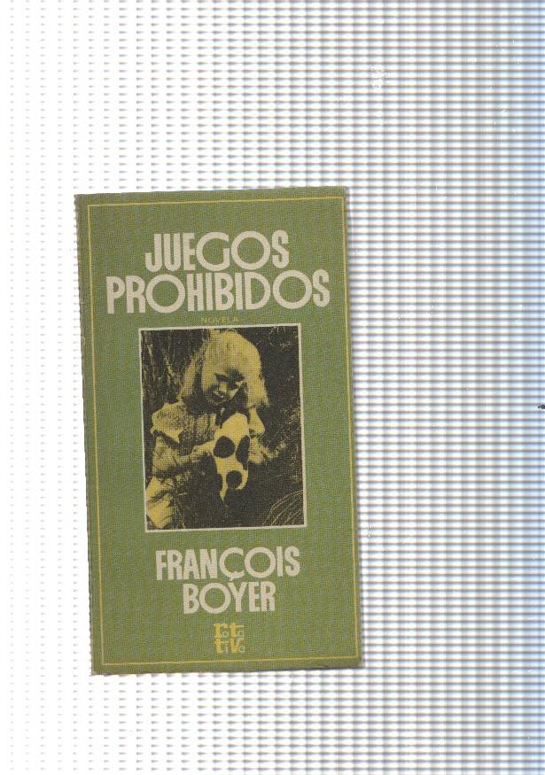 coleccion rota tiva num. 10: Juegos prohibidos