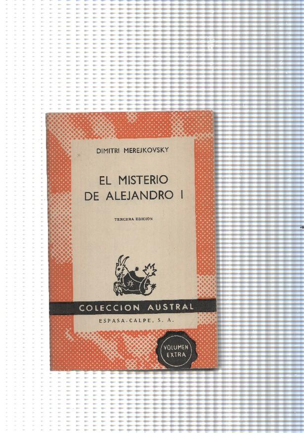 Coleccion Austral num. 737: El misterio de Alejandro, vol. I
