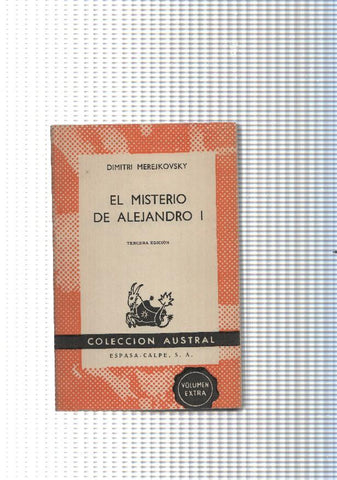 Coleccion Austral num. 737: El misterio de Alejandro, vol. I
