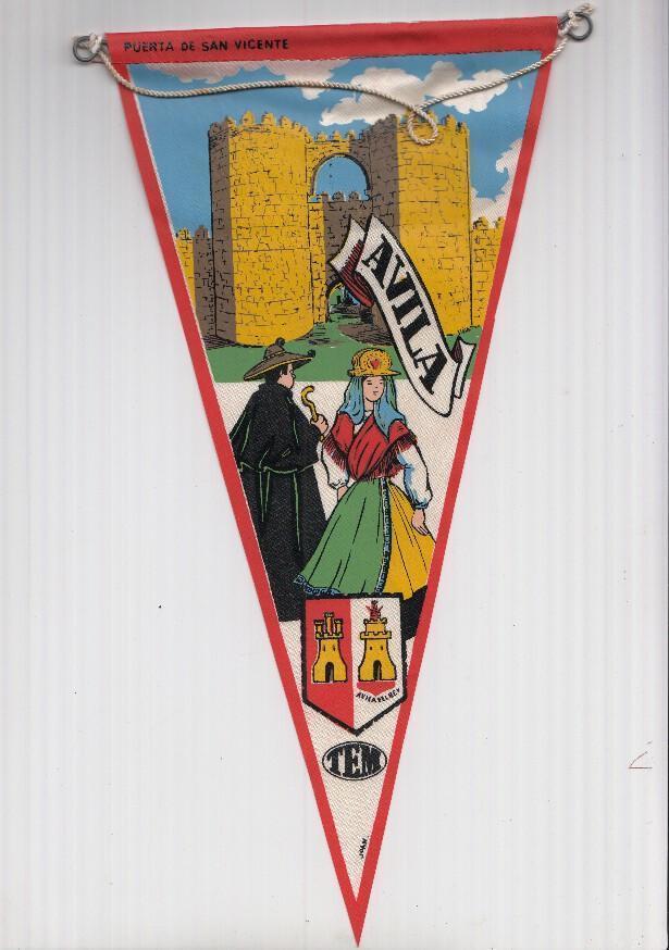 BANDERIN: TEM AVILA- Ilustracion de la PUERTA DE SAN VICENTE, Trajes tipicos y escudo de la localidad