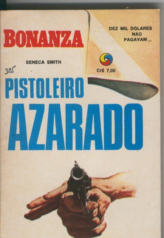 Bonanza numero 01: Pistoleiro Azarado