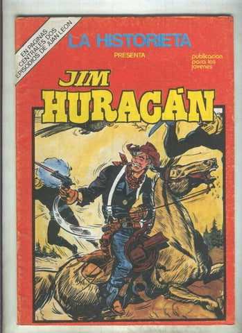 La Historieta presenta numero 21:  Jim Huracan + Juan Leon (numerado 3 en trasera)