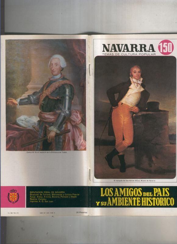 Navarra temas de cultura popular numero 150: Los amigos del pais y su ambiente historico