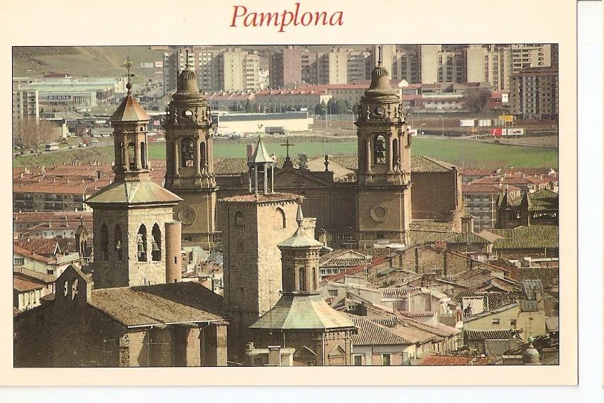Postal 044928 : Pamplona. Torres Catedral y San Cernin. Navarra