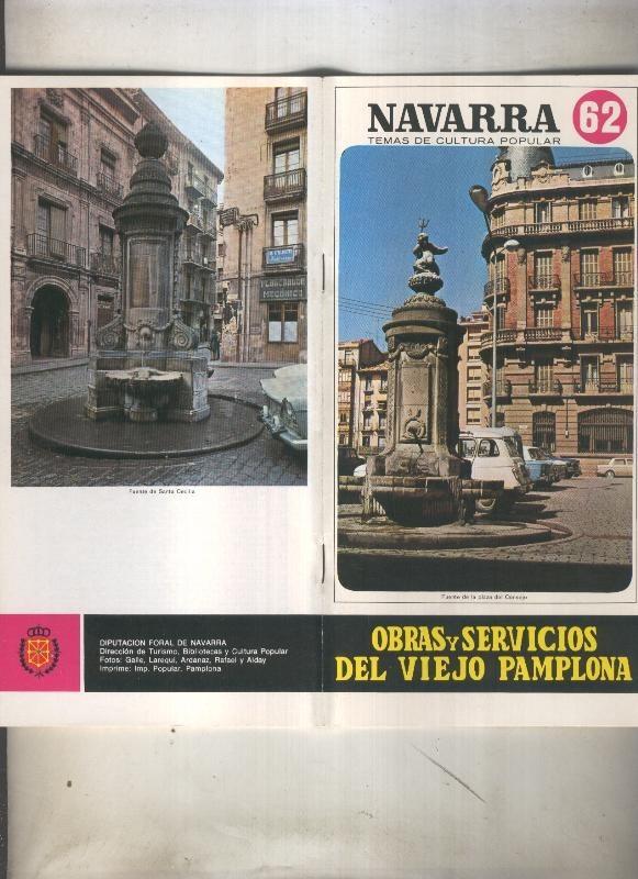 Navarra temas de cultura popular numero 062: Obras y servicios del viejo pamplona