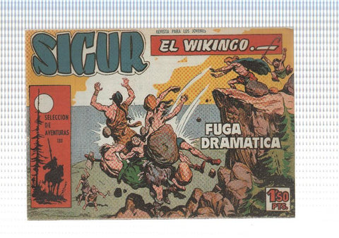 Facsimil: Sigur el Vikingo de Jose Ortiz numero 04: Fuga dramatica