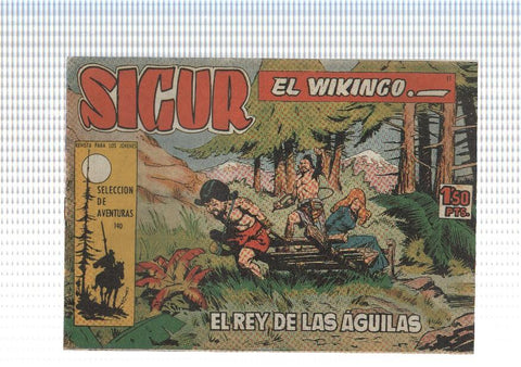 Facsimil: Sigur el Vikingo de Jose Ortiz numero 11: El rey de las aguilas