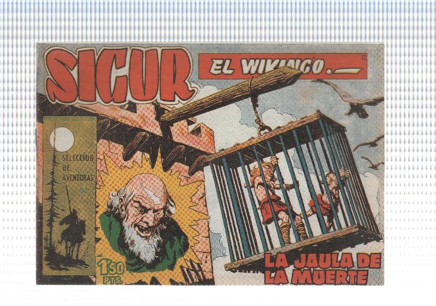Facsimil: Sigur el Vikingo de Jose Ortiz numero 13: La jaula de la muerte