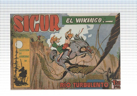 Facsimil: Sigur el Vikingo de Jose Ortiz numero 19: Rio turbulento