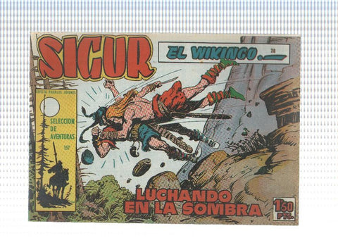 Facsimil: Sigur el Vikingo de Jose Ortiz numero 28: Luchando en la sombra