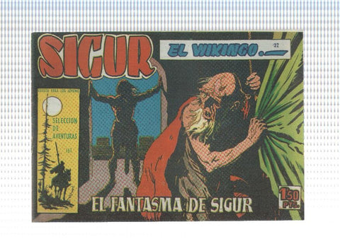 Facsimil: Sigur el Vikingo de Jose Ortiz numero 32: El fantasma de Sigur