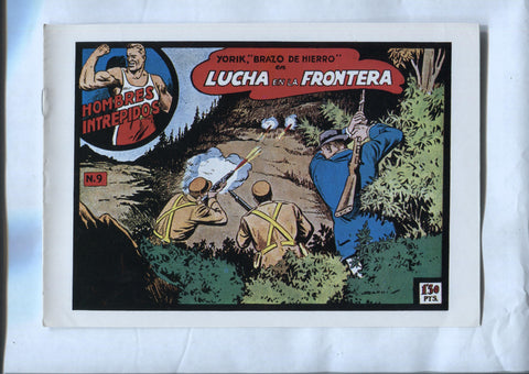 Facsimil: Yorik brazo de hierro de Francisco Darnis numero 09: Lucha en la frontera