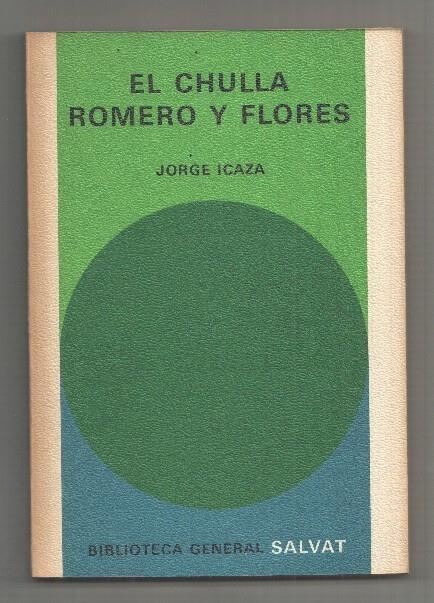 Biblioteca General Salvat numero 40: El chulla Romero y flores