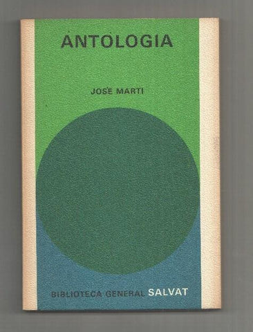 Biblioteca General Salvat numero 56: Antologia de Jose Marti