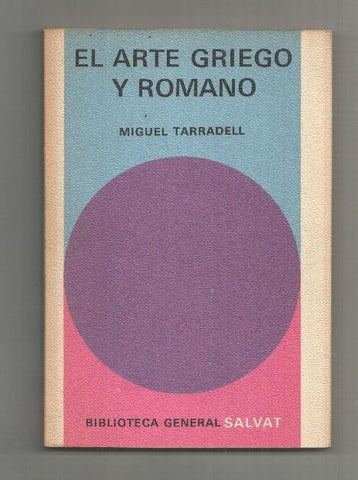 Biblioteca General Salvat numero 82: El arte Griego y Romano