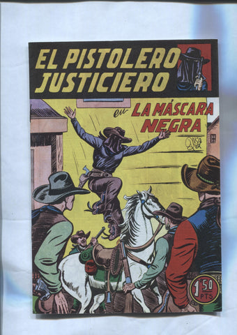 Facsimil: El Pistolero Justiciero de Manuel Gago numero 05: la mascara negra