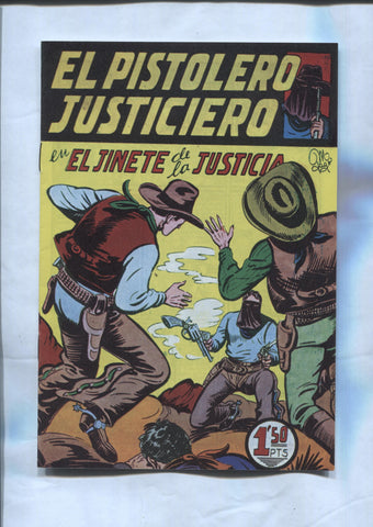 Facsimil: El Pistolero Justiciero de Manuel Gago numero 06: El jinete de la justicia