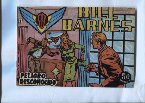 Facsimil: Bill Barnes numero 1: Peligro desconocido