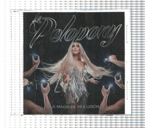 Cd: La Pelopony - La Magia de mi ilusion