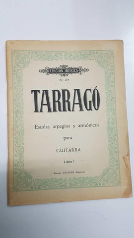 partitura de guitarra: Edicion iberica num 204, Tarrago (profesor de guitarra) Escalas, arpegios y armonicos para guitarra