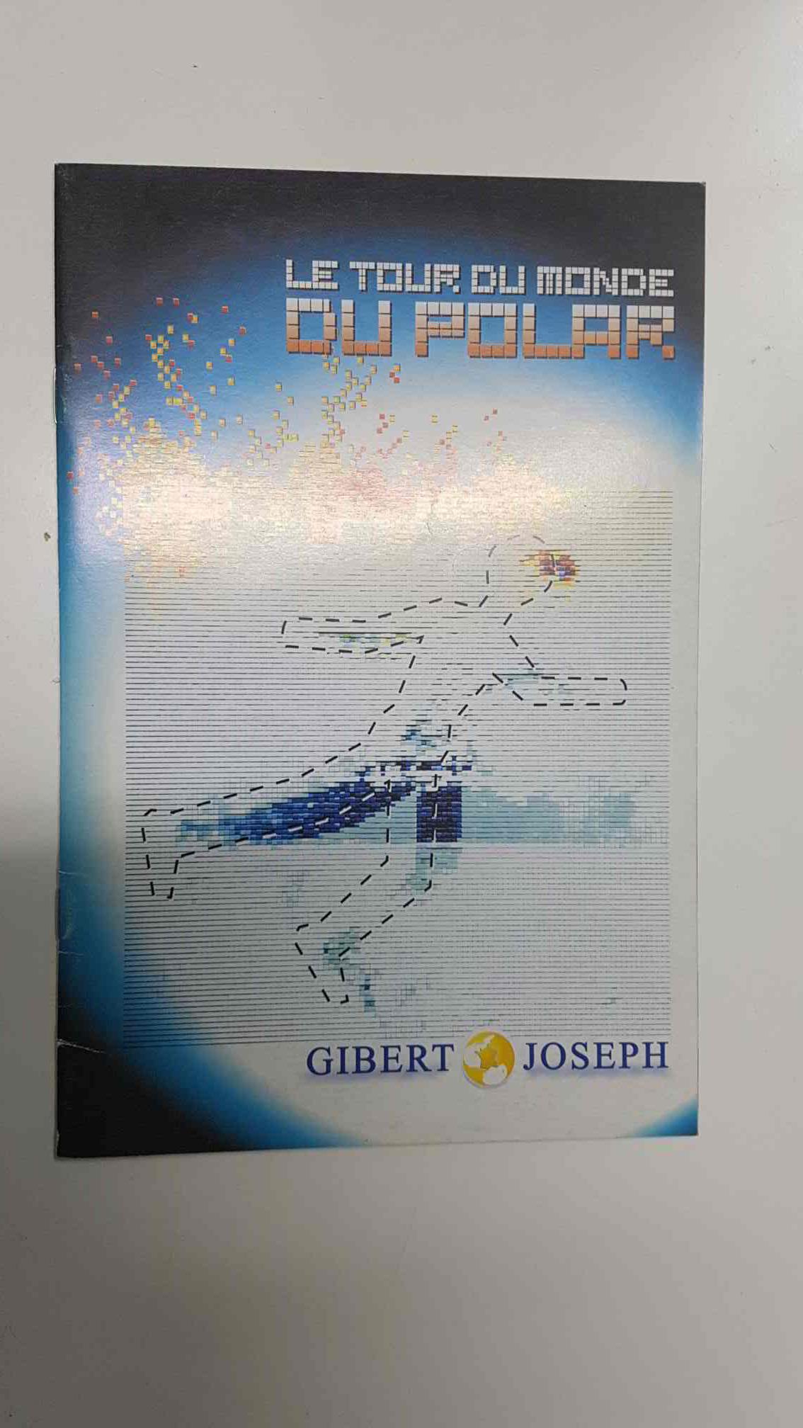catalogo informativo: Le tour du monde du polar. Gibert Joseph. Idioma frances