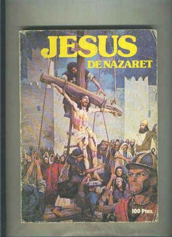 Ediciones Actuales: Jesus de Nazaret 
