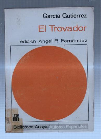 Biblioteca Anaya numero 059: El Trovador